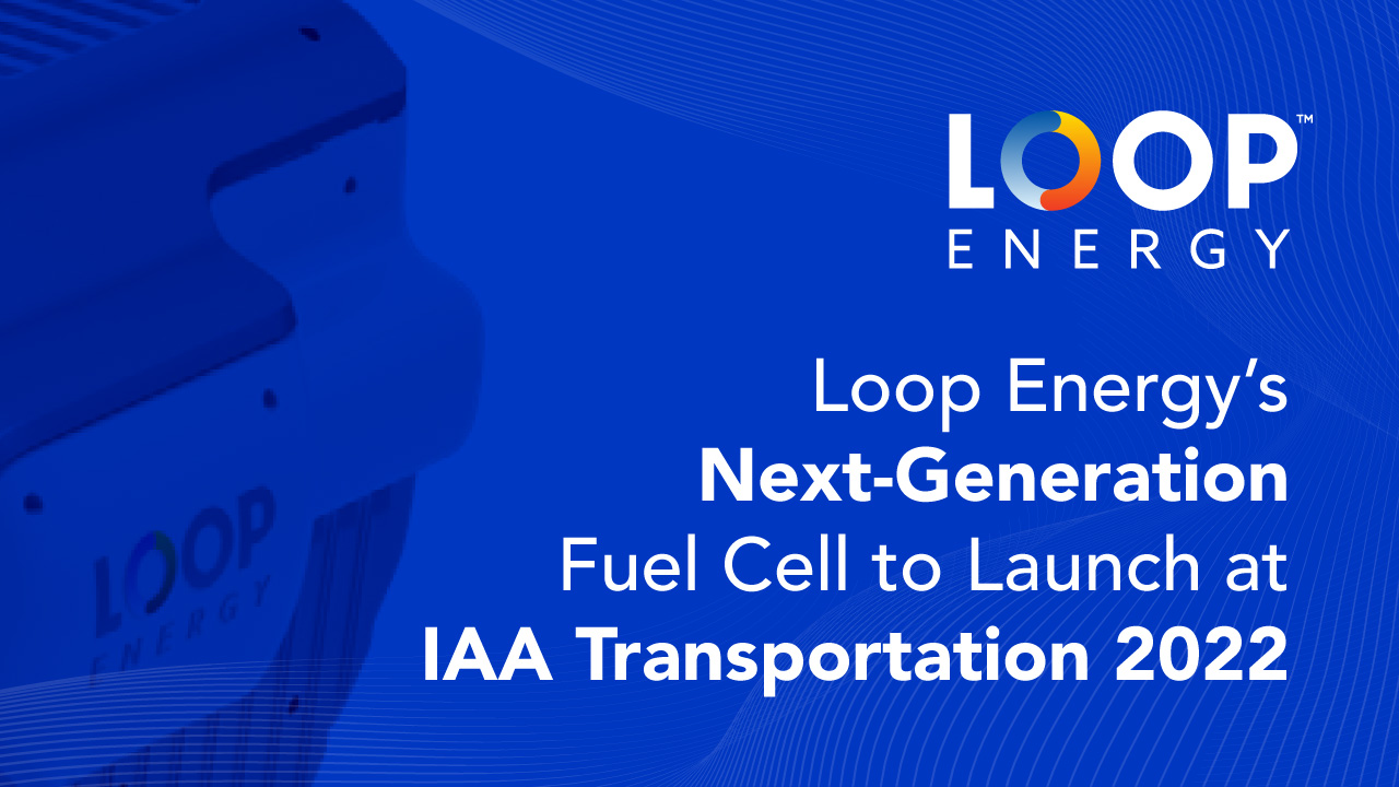 Loop Energy Fuel Cell Launch at IAA Transportation 2022